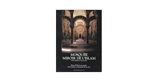 Mosquée miroir de l'Islam. / The Mosque, mirror of Islam / (3 language book in arabic language to). - Image 3